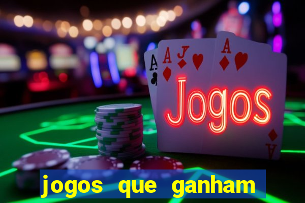 jogos que ganham dinheiro sem depositar nada